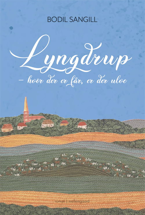 Cover for Bodil Sangill · Lyngdrup (Sewn Spine Book) [1º edição] (2020)