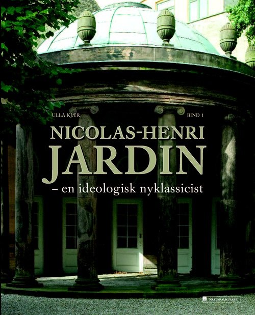 Cover for Ulla Kjær · Nicolas-Henri Jardin Bind 1-2 (Bound Book) [1e uitgave] (2010)