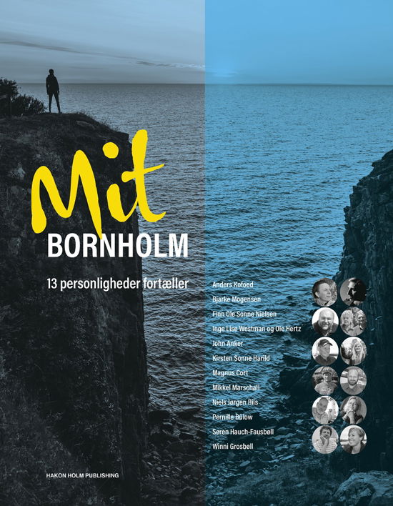 Mit Bornholm – 13 personligheder fortæller - Brian Christensen - Bøger - Hakon Holm Publishing - 9788787698320 - 13. november 2023