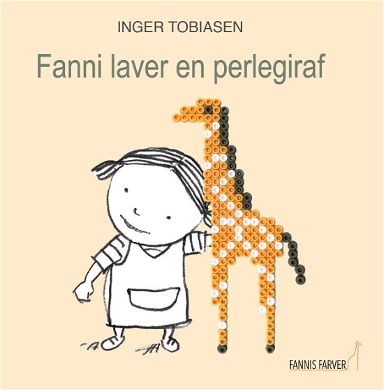 Fanni laver en perlegiraf - Inger Tobiasen - Bøger - Fannis Farver - 9788793947320 - 1. april 2022
