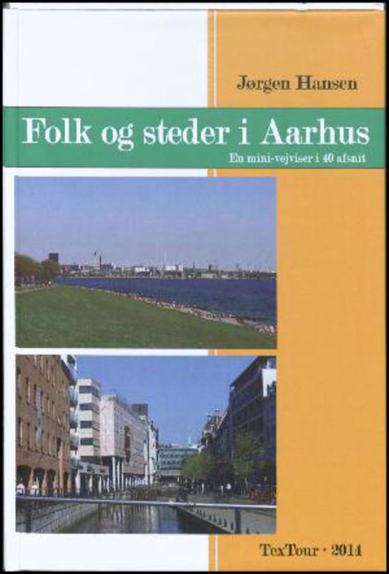 Cover for Jørgen Hansen · Folk og steder i Aarhus (Buch) (2014)