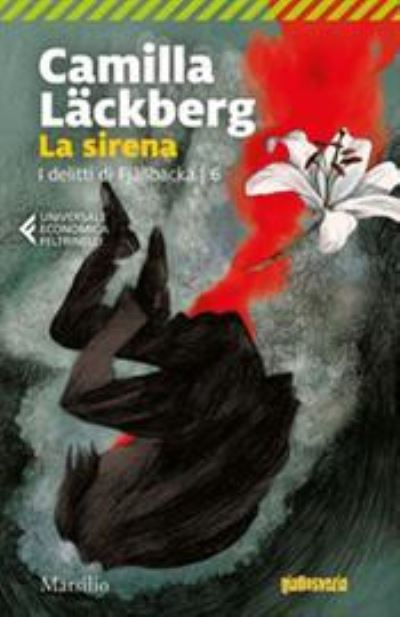 Cover for Camilla Läckberg · La Sirena. I Delitti Di Fjallbacka #06 (Bok)