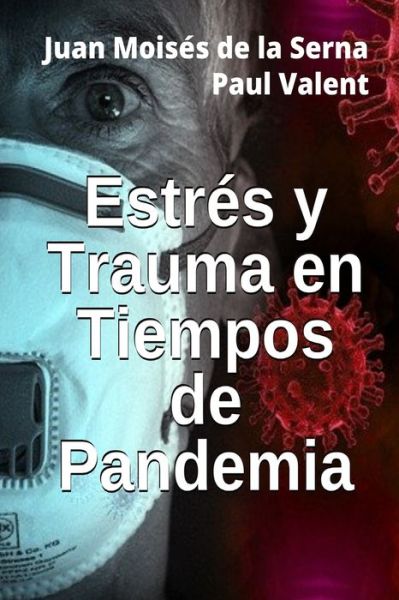 Cover for Paul Valent · Estres Y Trauma En Tiempos De Pandemia (Paperback Book) (2021)