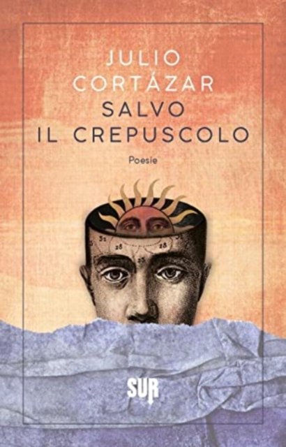 Cover for Julio Cortázar · Salvo Il Crepuscolo (Bog)