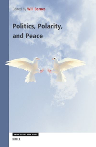 Cover for Will Barnes · Politics, Polarity, and Peace (Book) (2023)