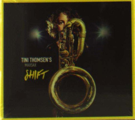 Cover for Tini Thomsens Max Sax · Shift (CD) [Digipak] (2020)