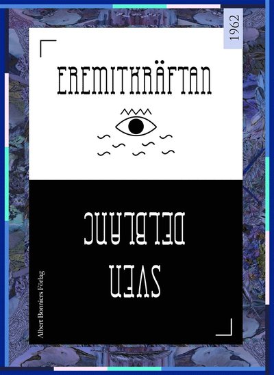 Cover for Sven Delblanc · Eremitkräftan (ePUB) (2013)