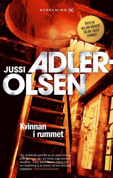 Avdelning Q: Kvinnan i rummet - Jussi Adler-Olsen - Kirjat - Albert Bonniers Förlag - 9789100175320 - torstai 1. helmikuuta 2018