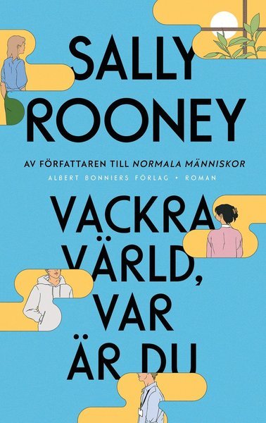 Cover for Sally Rooney · Vackra värld, var är du (Innbunden bok) (2021)