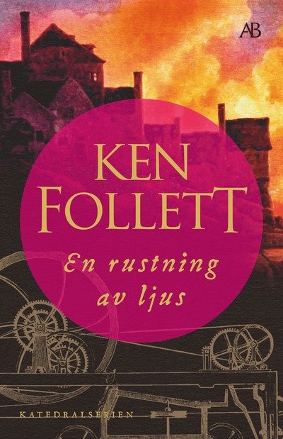 En rustning av ljus - Ken Follett - Livros - Albert Bonniers förlag - 9789100807320 - 2 de setembro de 2024