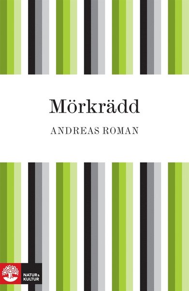 Cover for Andreas Roman · Mörkrädd (ePUB) (2010)