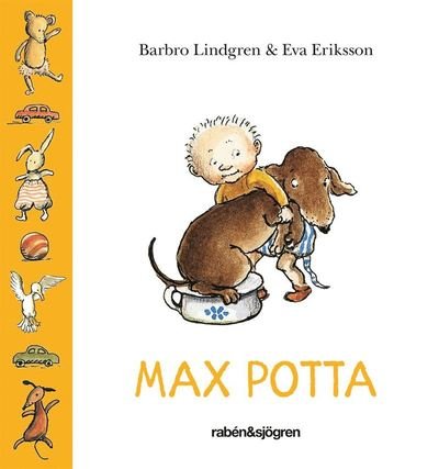 Cover for Barbro Lindgren · Max potta (Kartonbuch) (2014)