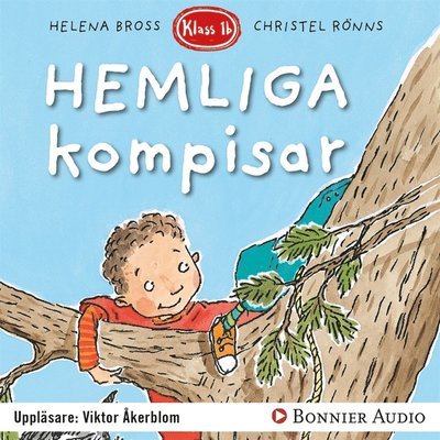 Cover for Helena Bross · Klass 1 b: Hemliga kompisar (Audiobook (MP3)) (2017)