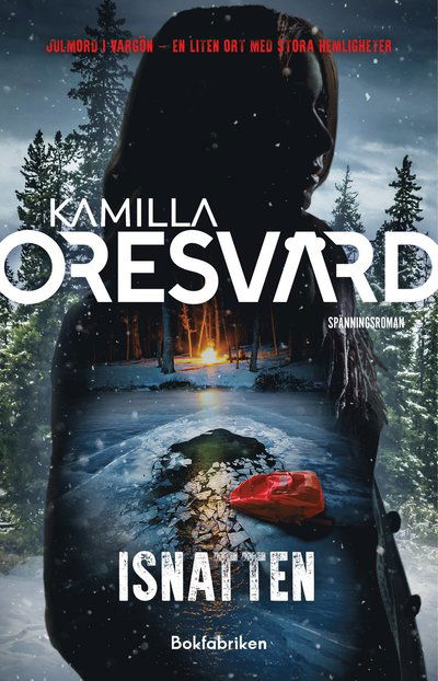 Cover for Kamilla Oresvärd · Isnatten (Taschenbuch) (2025)