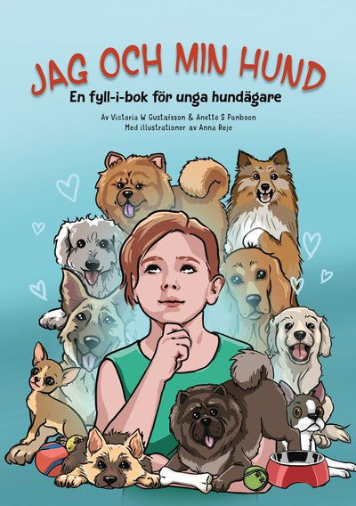 Cover for Anette S. Panboon Victoria W. Gustafsson · Jag och min hund (Paperback Book) (2022)