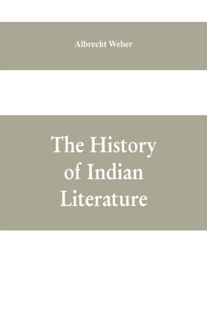 Cover for Albrecht Weber · The History Of Indian Literature (Paperback Book) (2019)