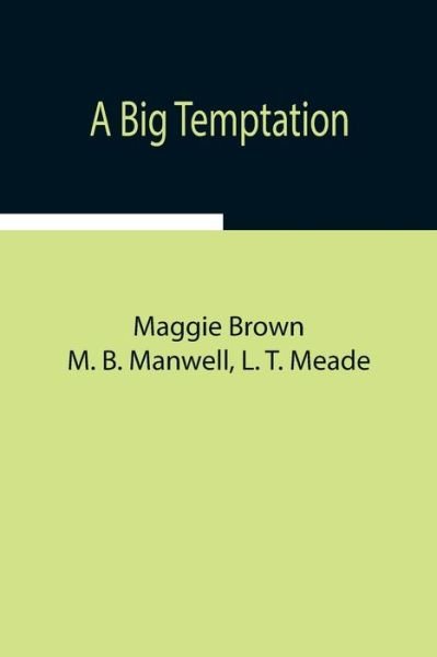 Cover for Maggie Brown · A Big Temptation (Paperback Book) (2021)