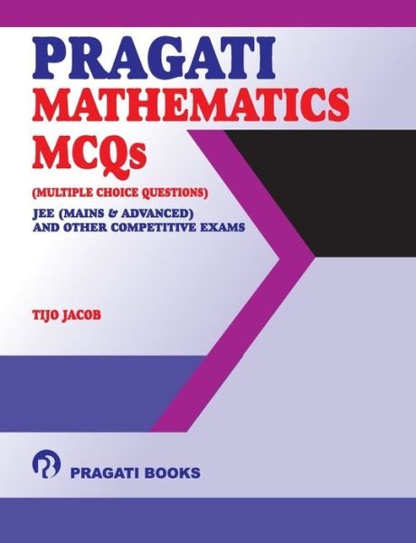 Cover for Tijo Jacob · Pragati Mathematics MCQs (Paperback Book) (2017)
