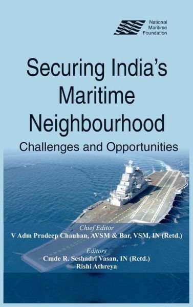 Cover for Pradeep Chauhan · Securing India's Maritime Neighbourhood (Hardcover Book) (2020)