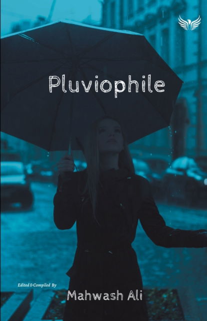 Cover for Mahwash Ali · Pluviophile (Paperback Book) (2021)