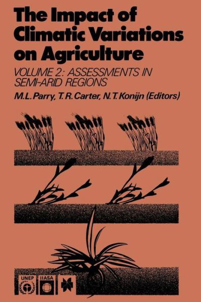 Cover for M L Parry · The Impact of Climatic Variations on Agriculture: Volume 2: Assessments in Semi-Arid Regions (Paperback Book) [Softcover reprint of the original 1st ed. 1988 edition] (2011)