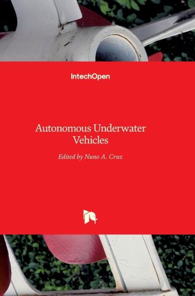 Cover for Nuno Cruz · Autonomous Underwater Vehicles (Hardcover Book) (2011)