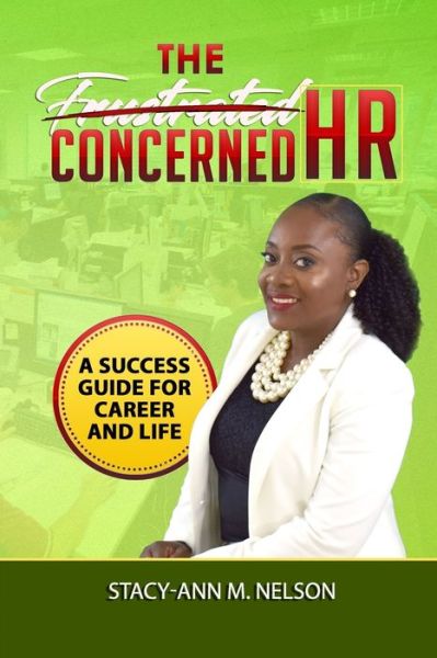 Cover for Stacy-Ann M Nelson · The Frustrated Concerned HR (Paperback Book) (2020)