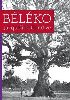 Cover for Jacqueline Gondwe · Beleko (Paperback Book) (2020)