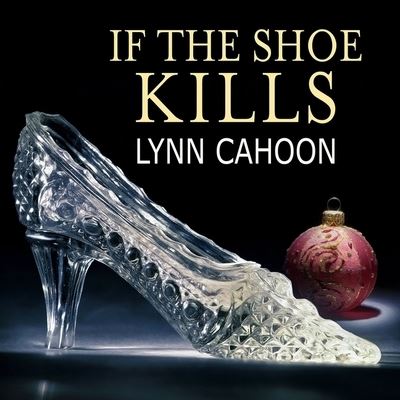 Cover for Lynn Cahoon · If the Shoe Kills (CD) (2014)