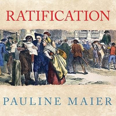 Cover for Pauline Maier · Ratification (CD) (2010)