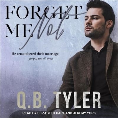 Cover for Q B Tyler · Forget Me Not (CD) (2020)