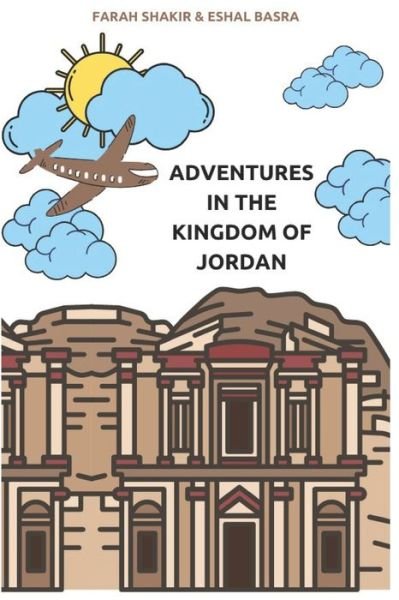 Cover for Eshal Basra · Adventures in The Kingdom of Jordan (Paperback Bog) (2022)