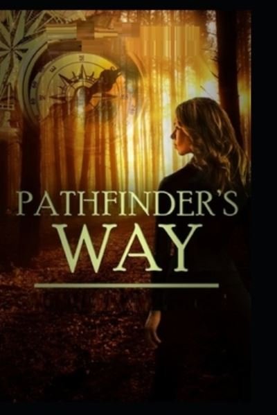 The Pathfinder by James Fenimore Cooper - James Fenimore Cooper - Bøker - Independently Published - 9798421588320 - 23. februar 2022