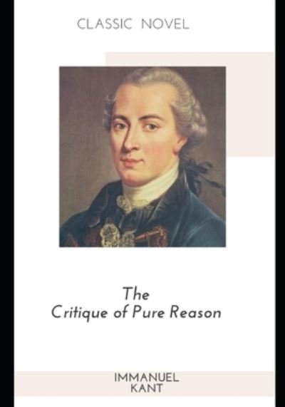 Cover for Immanuel Kant · The Critique of Pure Reason (Paperback Bog) (2020)