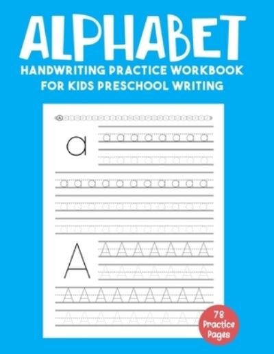 Cover for Oussama Hb Print · Alphabet Handwriting Practice Workbook for Kids Preschool Writing (Paperback Book) (2020)