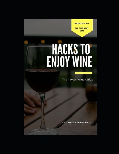 Cover for Octavian Vasilescu · The 4 Hour Wine Guide (Paperback Book) (2020)