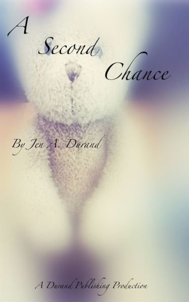 Cover for Jen a Durand · A Second Chance (Taschenbuch) (2020)