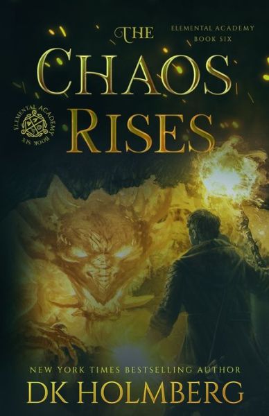 Cover for D K Holmberg · The Chaos Rises (Paperback Bog) (2020)