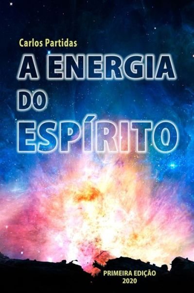 Cover for Carlos L Partidas · A Energia Do Espirito (Pocketbok) (2020)