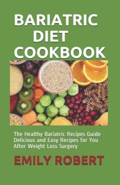 Cover for Emily Robert · Bariatric Diet Cookbook (Paperback Book) (2020)