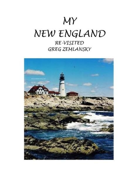 Cover for Greg Zemlansky · My New England Re-Visited (Paperback Bog) (2020)