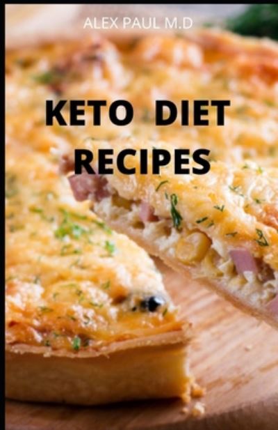 Cover for Alex Paul M D · Keto Diet Recipes (Paperback Book) (2020)