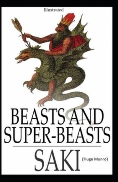Cover for Saki · Beasts and Super Beasts illustrated (Paperback Book) (2020)