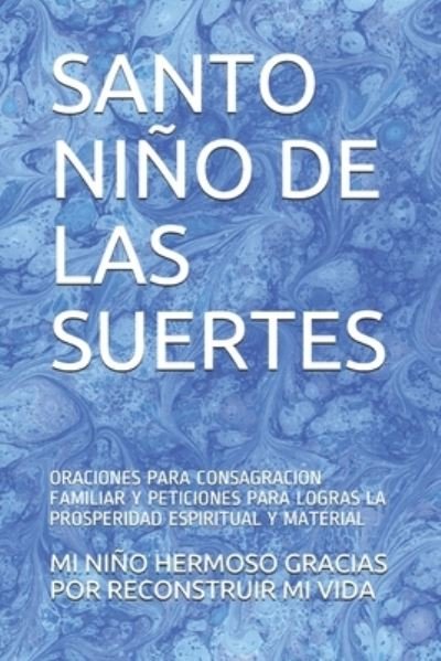 Cover for Mi Niñ Gracias Por Reconstruir Mi Vida · Santo Nino de Las Suertes (Pocketbok) (2021)