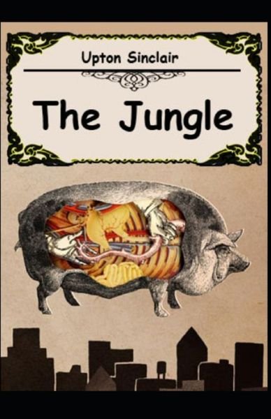 Cover for Upton Sinclair · The Jungle ( Classics Illustrated ) (Paperback Book) (2021)