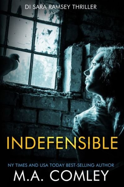 Cover for M A Comley · Indefensible - Di Sara Ramsey (Paperback Book) (2021)