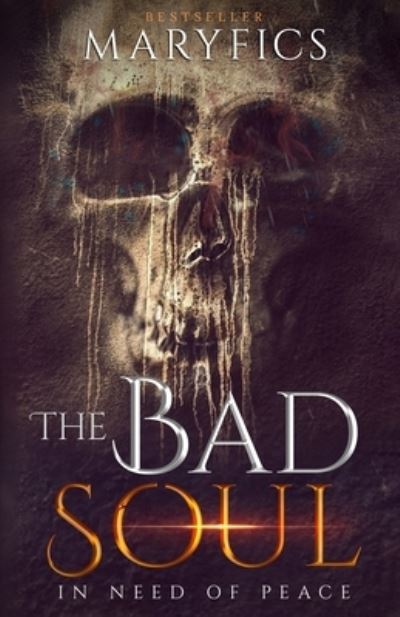 Cover for Maryfics · The Bad Soul (Pocketbok) (2022)