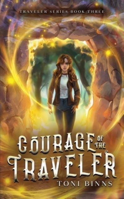 Cover for Toni Binns · Courage of the Traveler (Bog) (2023)