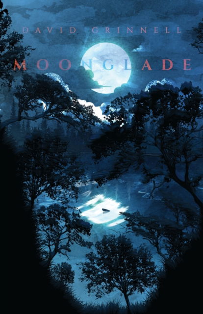 Cover for David Edgar Grinnell · Moonglade (Paperback Book) (2022)