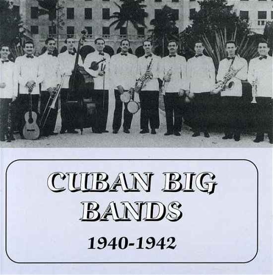 Cover for Cuban Big Bands / Various (CD) (1995)